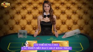 Tương thích với nhiều phiên bản Baccarat khác nhau