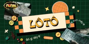 Các Hình Thức Lô Tô Hiện Nay